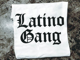 Latino Gang Shirt