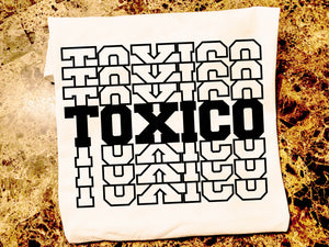 Toxico Shirt